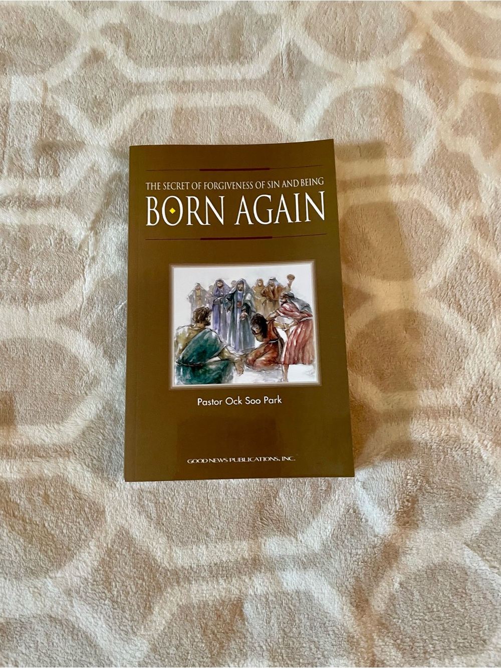 Born Again by Pastor Ock Soo Park - Olive Green Softcover Book